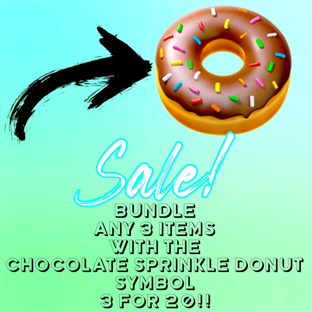 3 for $20 any item with Chocolate Sprinkle Donut!